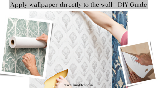 Apply wallpaper directly to the wall - DIY Guide